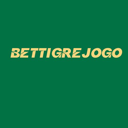 Logo da BETTIGREJOGO